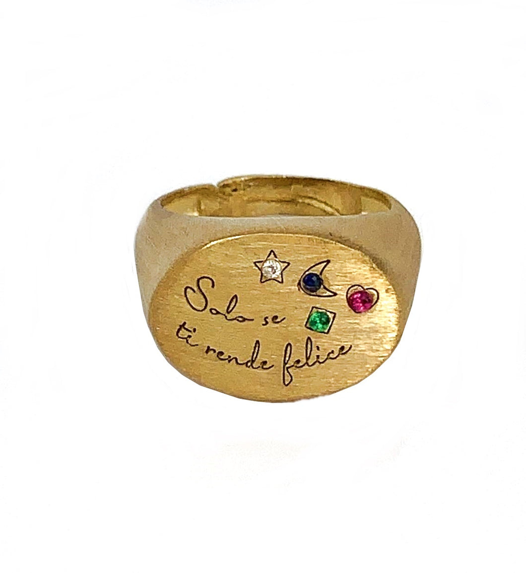 Anello Solo se ti rende Felice